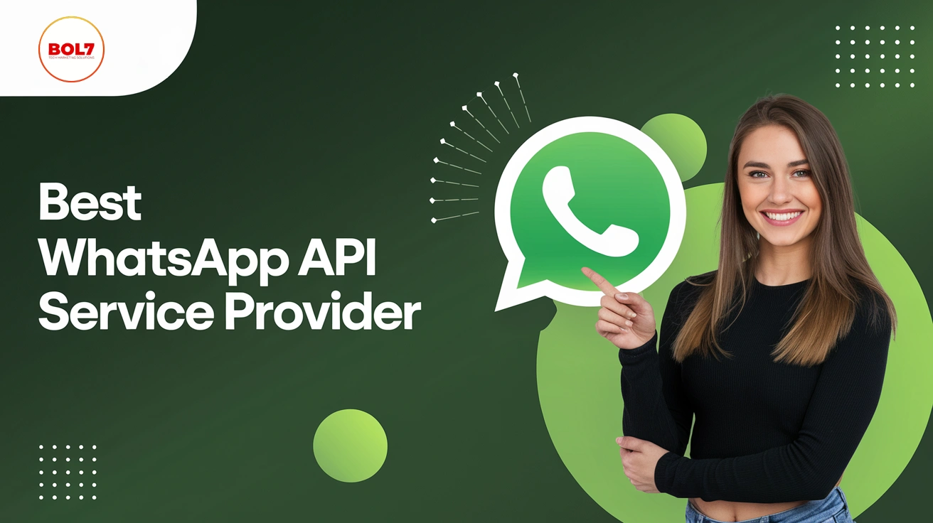 Choosing the Best WhatsApp API Provider for Your Business